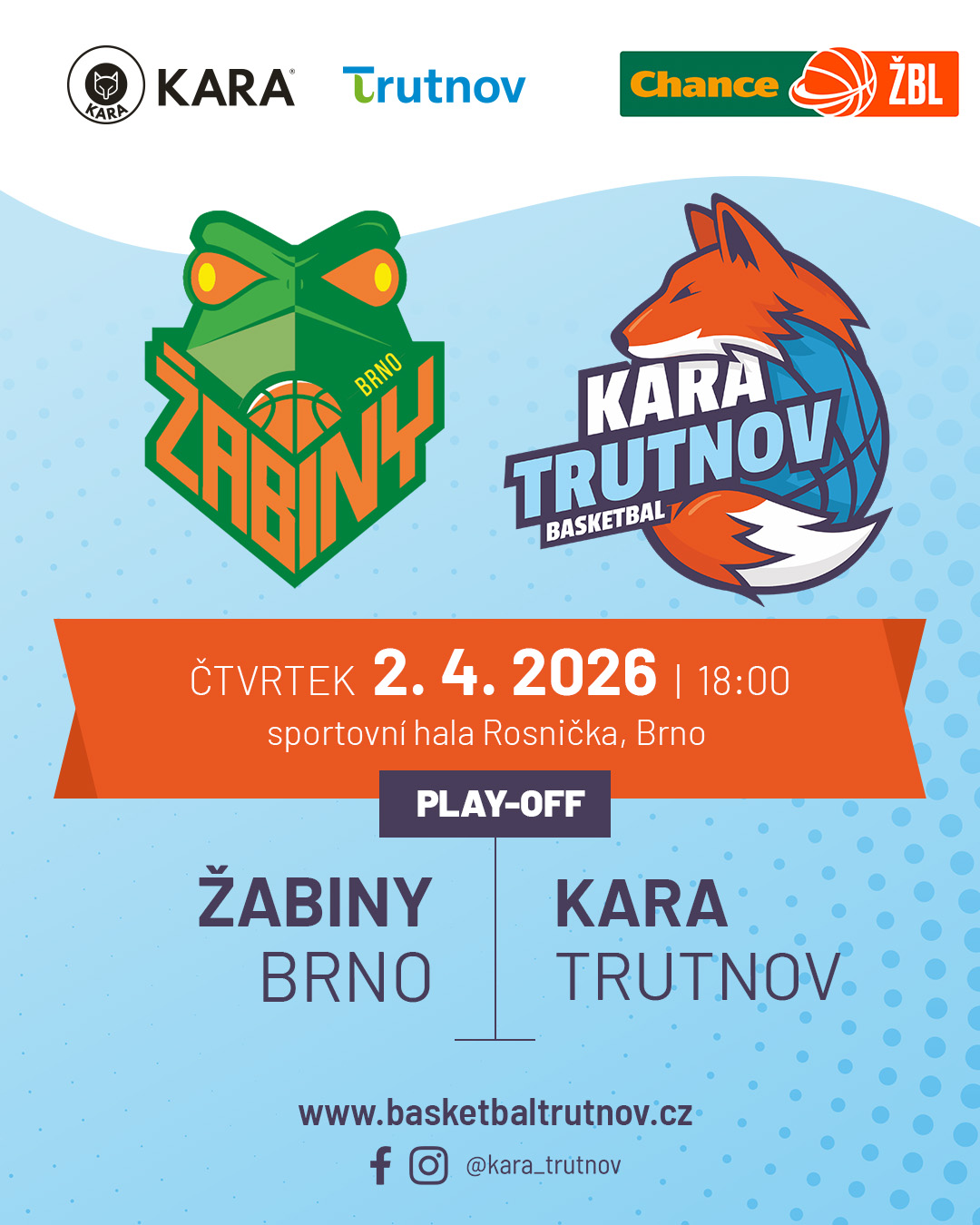 2.4.2026 Žabiny Brno - KARA Trutnov